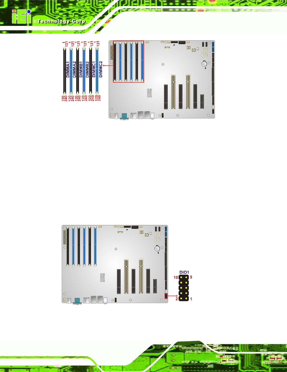 6 digital i/o connector, Figure 3-6: ddr3 dimm slot locations, Figure 3-7: digital i/o connector location | IEI Integration IMBA-C604EN User Manual | Page 37 / 198