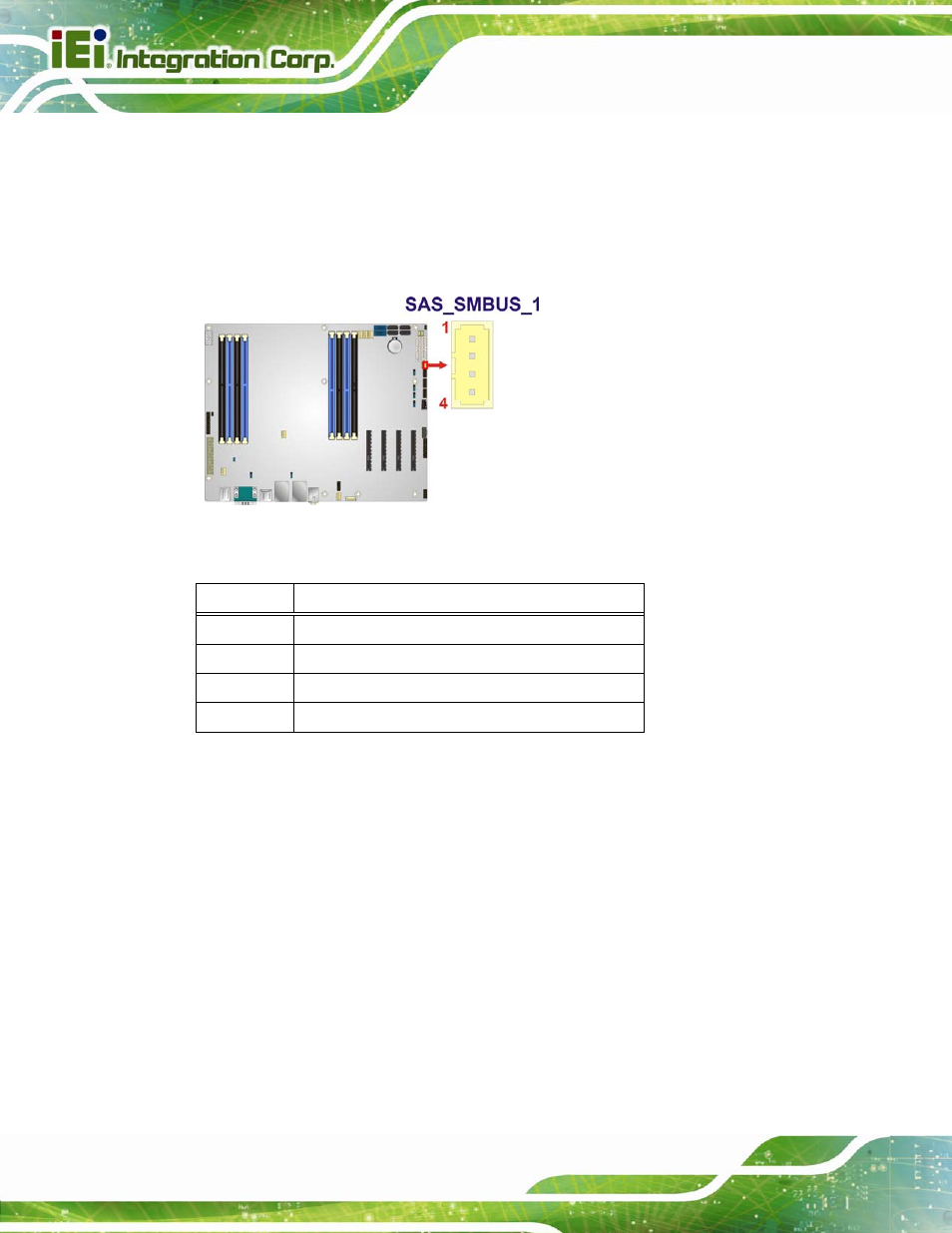 17 sata 3gb/s drive connectors, Figure 3-17: sas smbus connector location, Table 3-15: sas smbus connector pinouts | IEI Integration IMBA-C604EP User Manual | Page 48 / 212