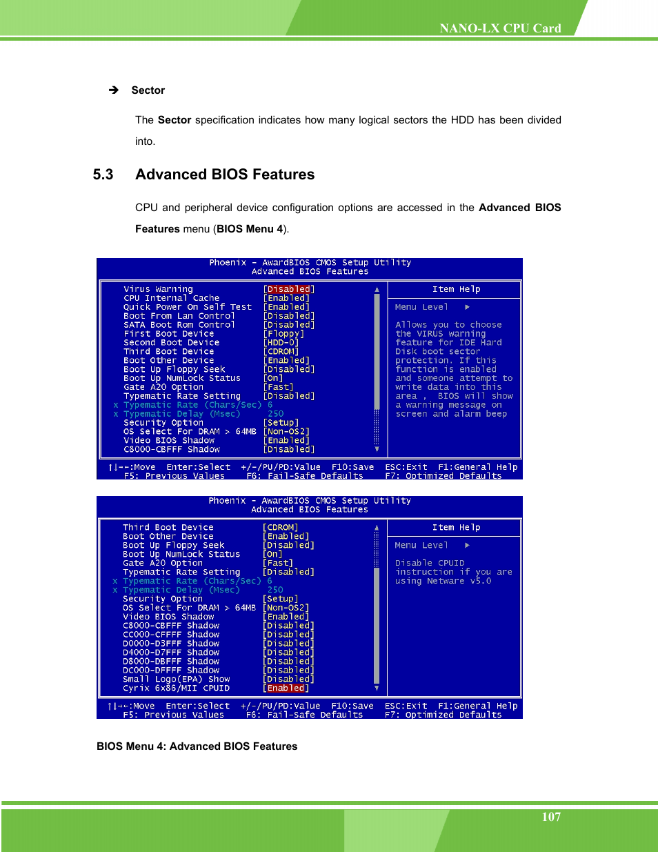 Advanced bios features, Dvanced, Bios f | Eatures, Bios menu 4: advanced bios features, 3 advanced bios features | IEI Integration NANO-LX v1.00 User Manual | Page 107 / 211
