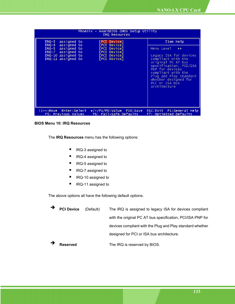 Bios menu 10: irq resources | IEI Integration NANO-LX v1.00 User Manual | Page 133 / 211