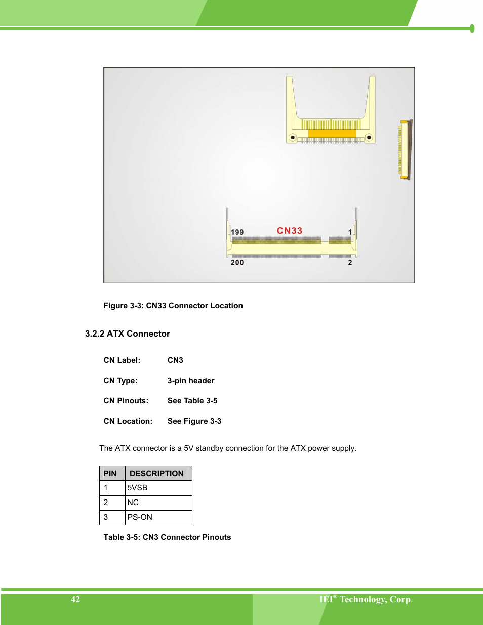 Atx connector, 2 atx connector, Figure 3-3: cn33 connector location | Table 3-5: cn3 connector pinouts | IEI Integration NANO-LX v1.00 User Manual | Page 42 / 211