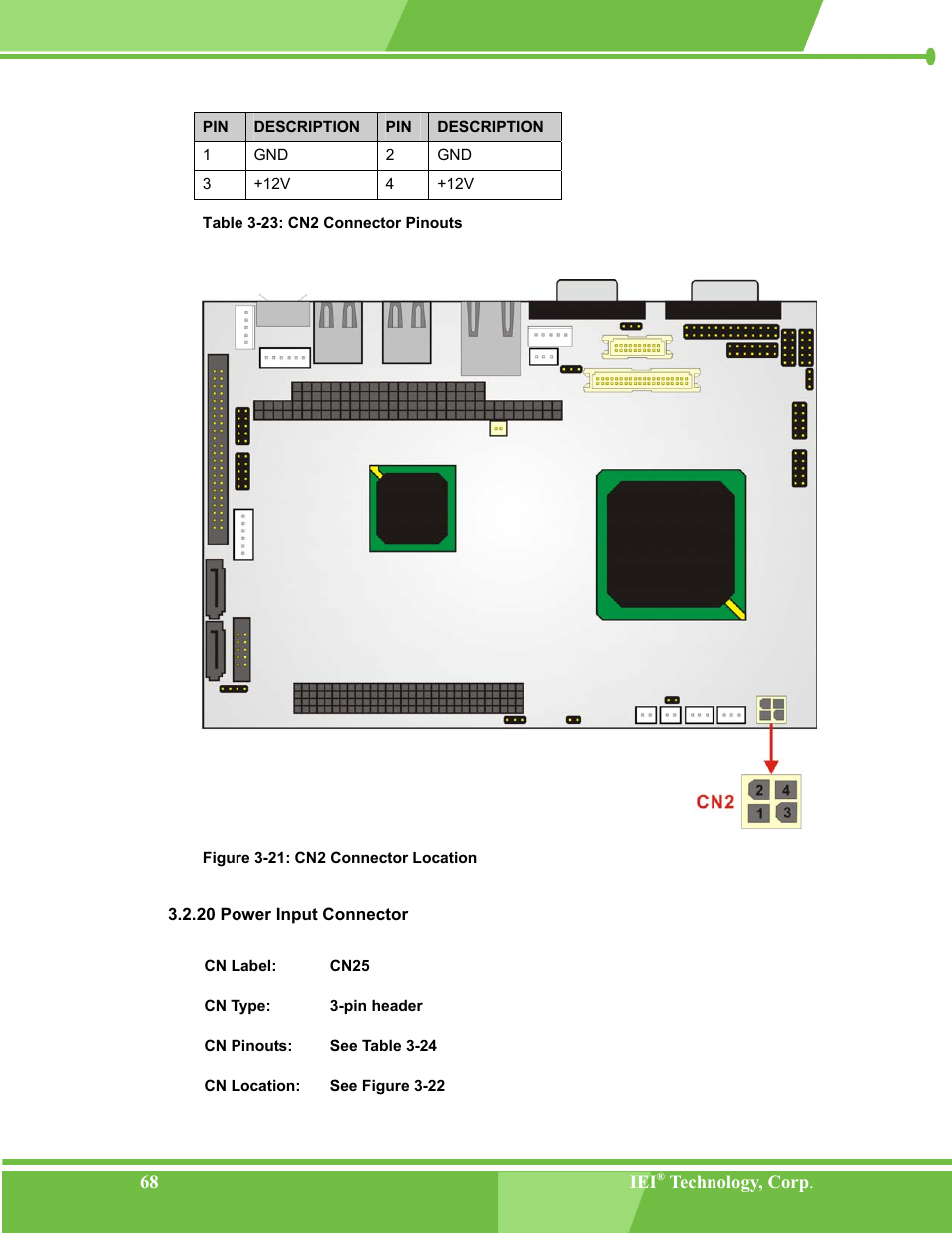 Power input connector, 20 power input connector, Figure 3-21: cn2 connector location | Table 3-23: cn2 connector pinouts | IEI Integration NANO-LX v1.00 User Manual | Page 68 / 211