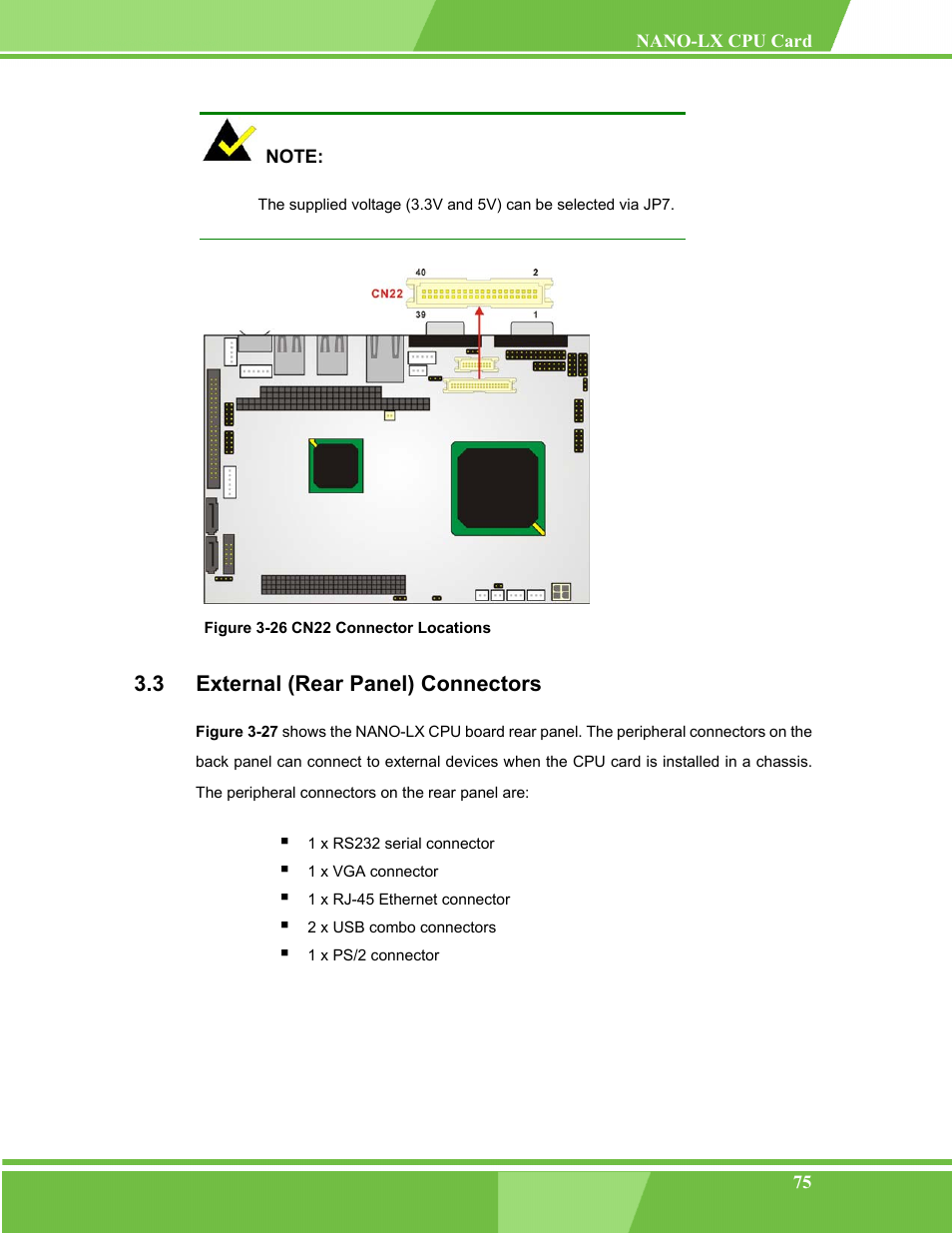 External (rear panel) connectors, Xternal, Anel | Onnectors, Figure 3-26 cn22 connector locations | IEI Integration NANO-LX v1.00 User Manual | Page 75 / 211