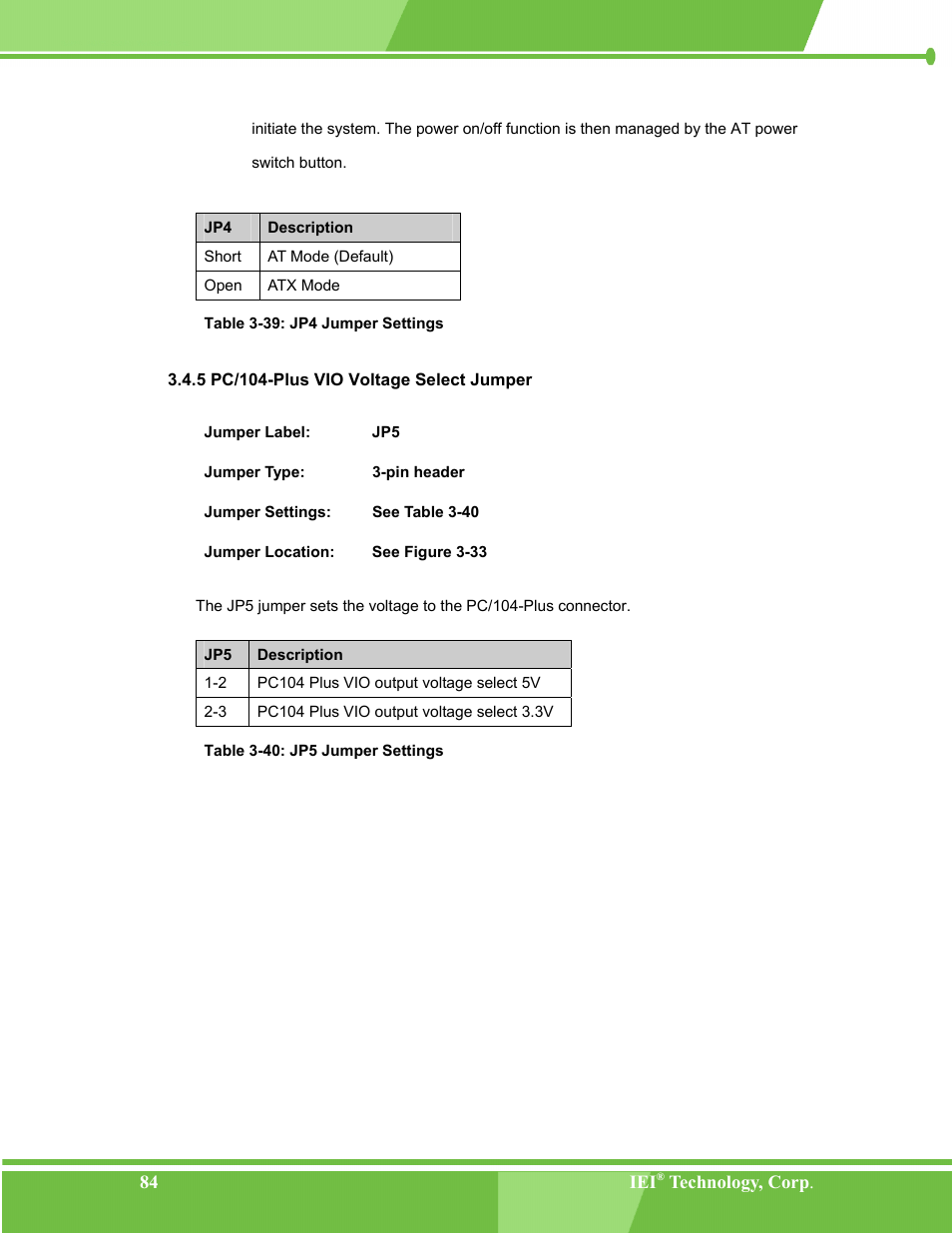 Pc/104-plus vio voltage select jumper, 5 pc/104-plus vio voltage select jumper, Table 3-39: jp4 jumper settings | Table 3-40: jp5 jumper settings | IEI Integration NANO-LX v1.00 User Manual | Page 84 / 211