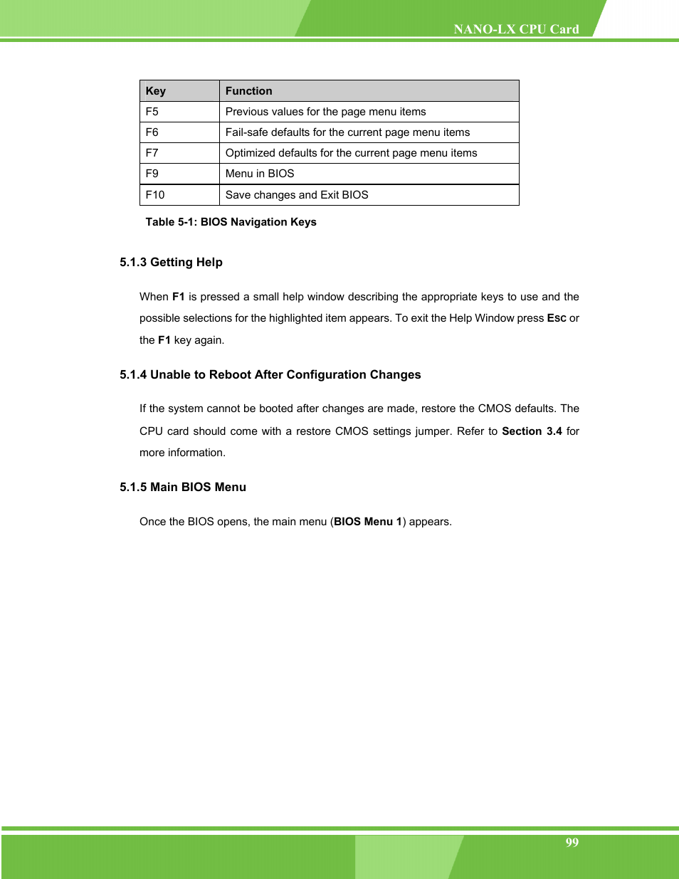 Getting help, Unable to reboot after configuration changes, Main bios menu | Table 5-1: bios navigation keys | IEI Integration NANO-LX v1.00 User Manual | Page 99 / 211