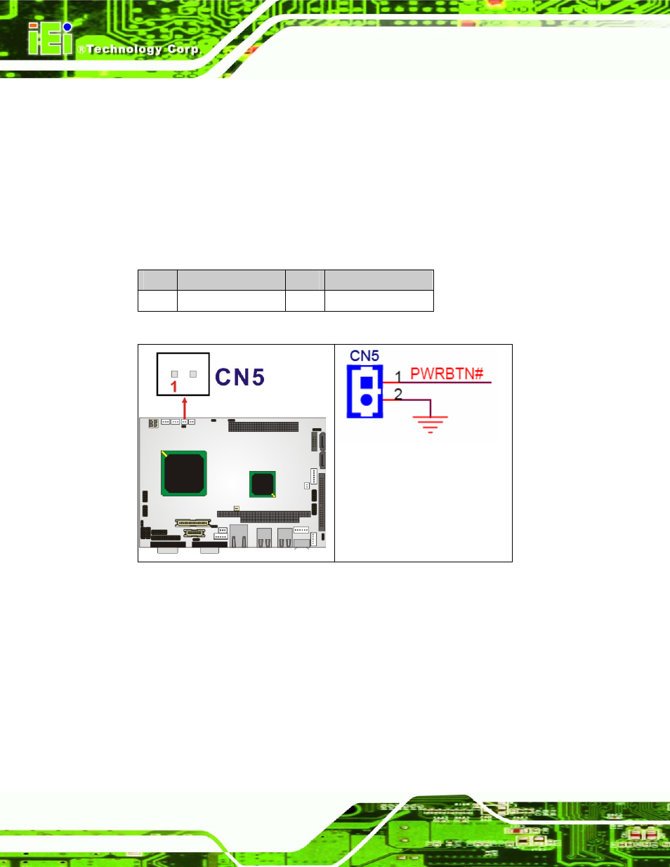 2 atx power button, 3 audio cd-in connector, Figure 4-4: cn5 connector location | Table 4-5: cn5 connector pinouts | IEI Integration NANO-LX v1.21 User Manual | Page 49 / 192