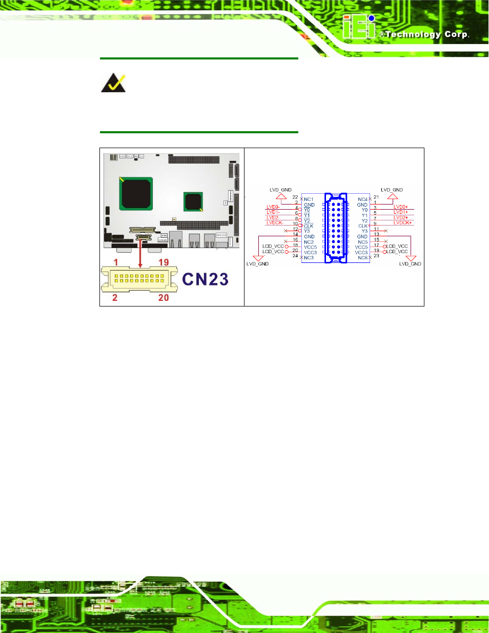 16 parallel port connector, Figure 4-17: cn23 connector location | IEI Integration NANO-LX v1.21 User Manual | Page 64 / 192