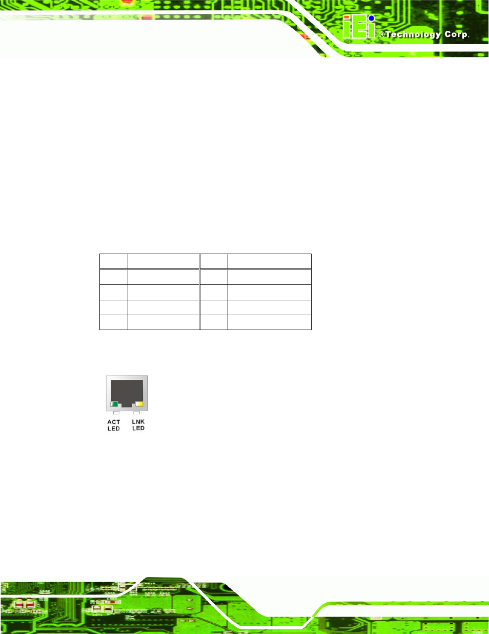 2 lan connectors, Figure 3-26: rj-45 ethernet connector, Table 3-26: lan pinouts | IEI Integration NANO-945GSE v2.00 User Manual | Page 65 / 199