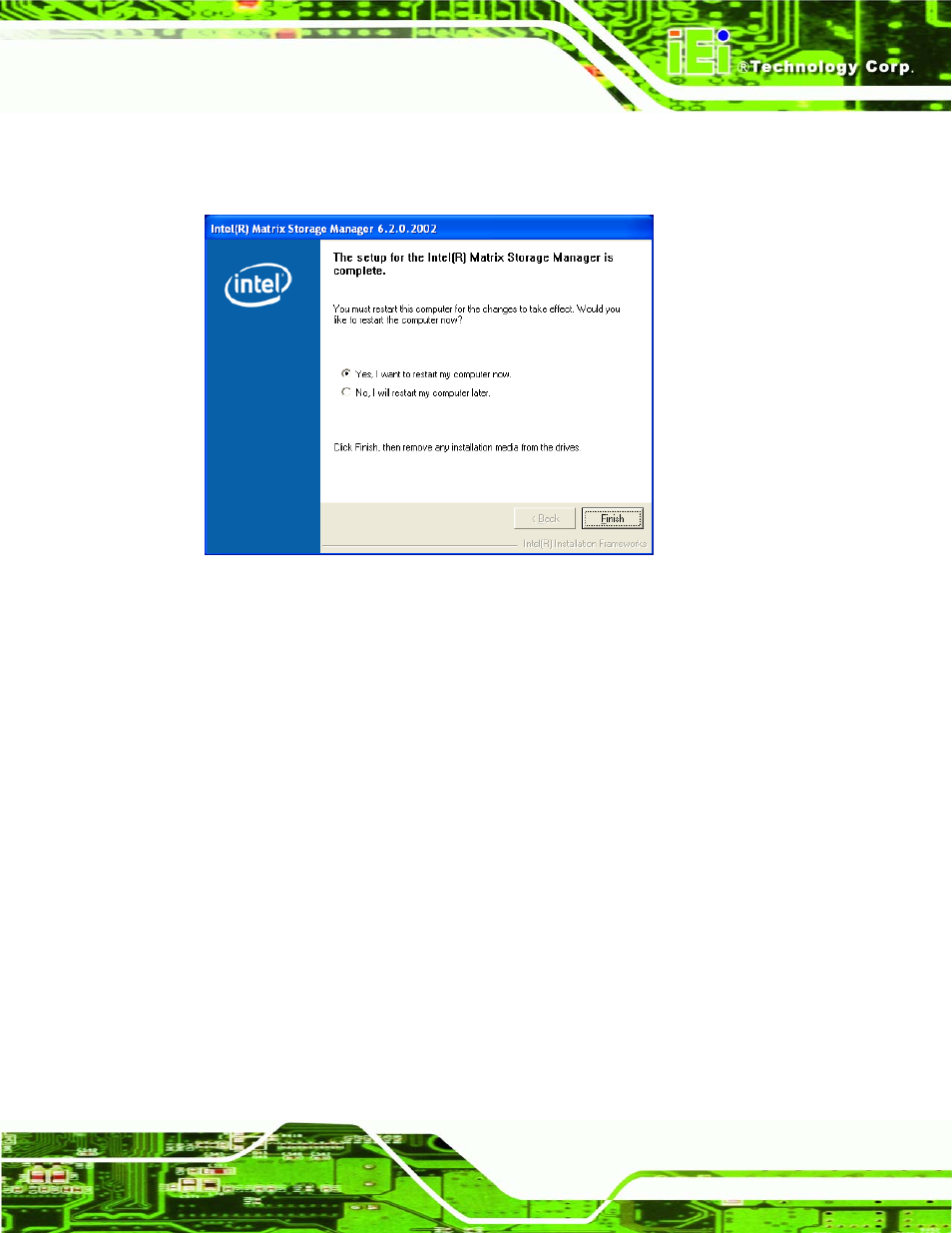 8 ismm installation, Nstallation, Figure 6-34: matrix storage manager setup complete | IEI Integration NANO-945GSE2 User Manual | Page 145 / 172