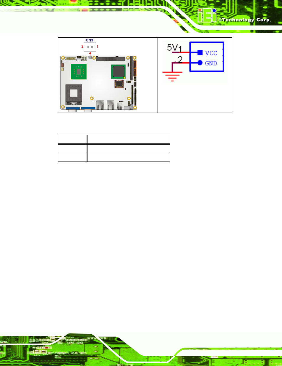 3 atx power supply enable connector, Figure 4-4: +5v atx power connector location, Table 4-4: +5v atx power connector pinouts | IEI Integration NANO-9453 v1.10 User Manual | Page 67 / 254