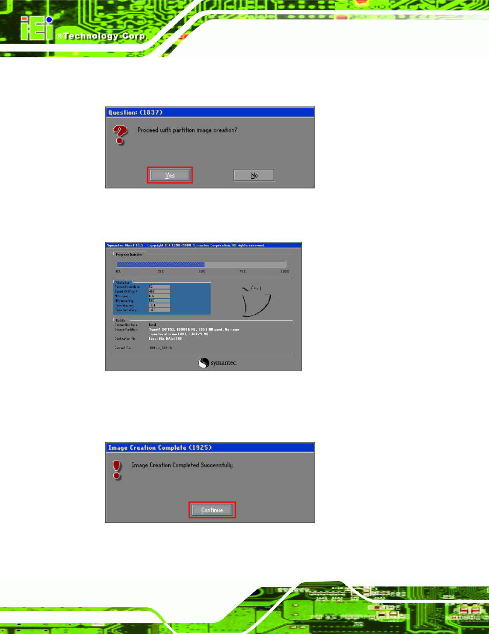 Figure c-15: image creation confirmation, Figure c-16: image creation complete, Figure c-17: image creation complete | IEI Integration NANO-QM57A User Manual | Page 122 / 143