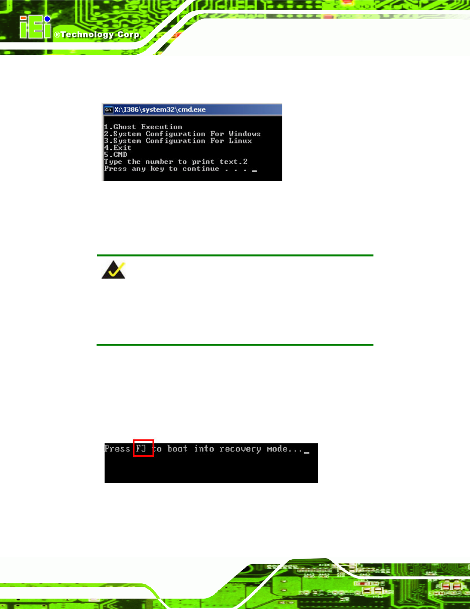 B.2.5 create factory default image, Figure b-6: press any key to continue, Figure b-7: press f3 to boot into recovery mode | IEI Integration NANO-PV-D4252_N4552_D5252 User Manual | Page 124 / 148