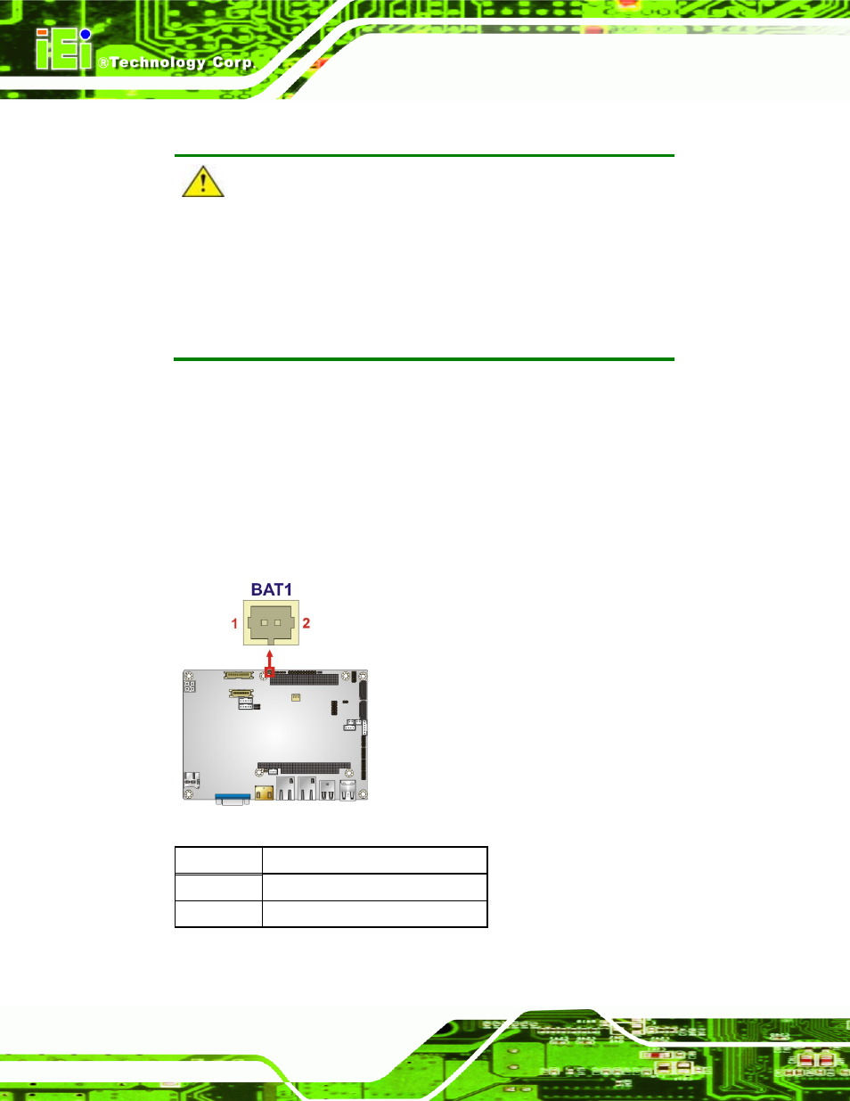 4 battery connector, Figure 3-5: battery connector location, Table 3-6: battery connector pinouts | IEI Integration NANO-CV-D25501_N26001 User Manual | Page 35 / 194