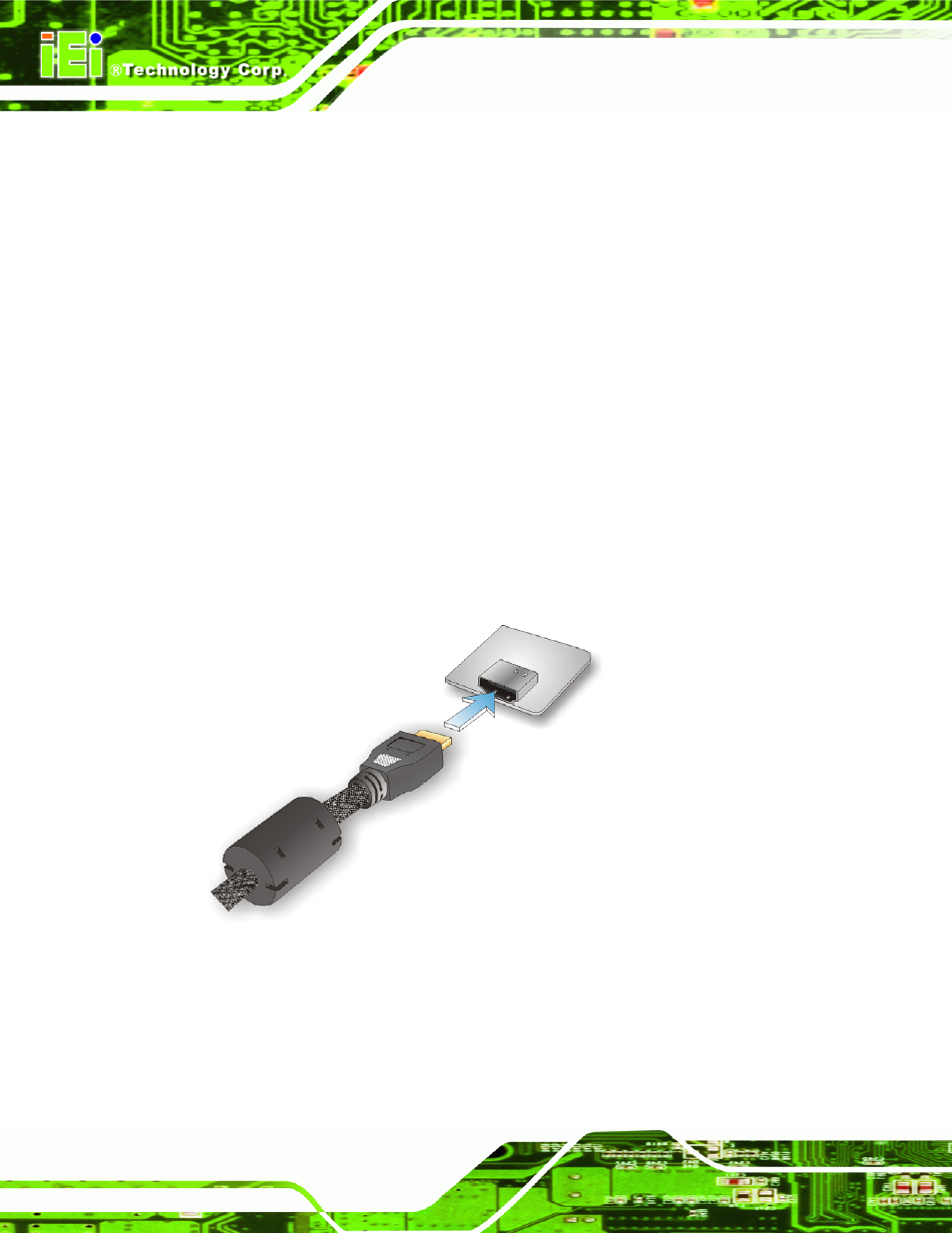 7 external peripheral interface connection, 1 hdmi display device connection, Xternal | Eripheral, Nterface, Onnection, Figure 4-19: hdmi connection | IEI Integration NANO-CV-D25501_N26001 User Manual | Page 81 / 194