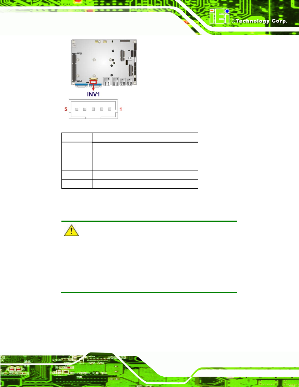 4 battery connector, Figure 3-4: backlight inverter connector location, Table 3-5: backlight inverter connector pinouts | 4 battery connector caution | IEI Integration NANO-CV-D25502_N26002 User Manual | Page 32 / 173