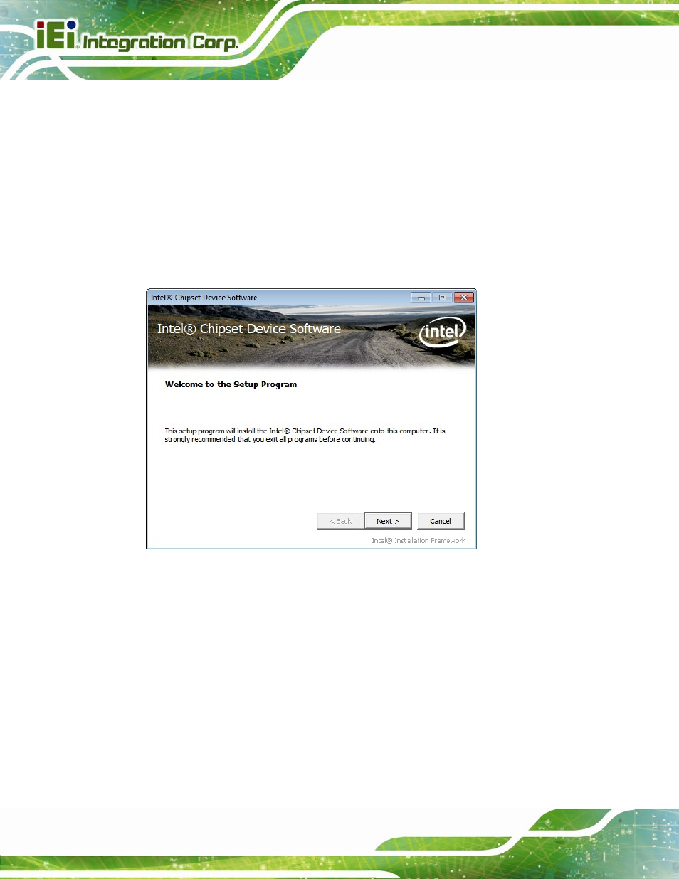 3 chipset driver installation, Hipset, River | Nstallation, Figure 6-3: chipset driver welcome screen | IEI Integration NANO-QM871 User Manual | Page 129 / 203