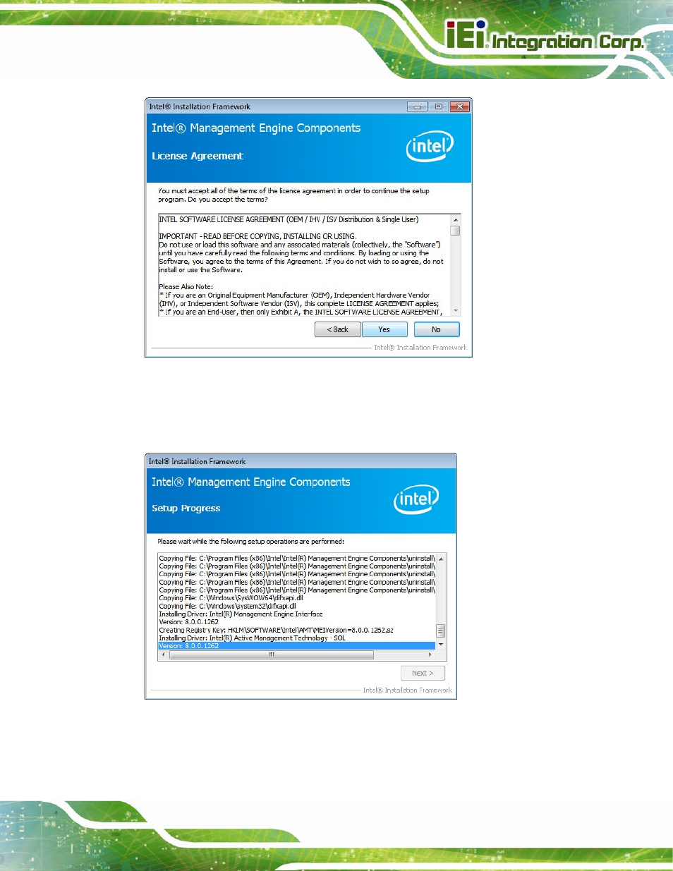 Figure 6-29: intel® me driver license agreement, Figure 6-30: intel® me driver setup operations, Figure 6-29 | IEI Integration NANO-QM871 User Manual | Page 146 / 203
