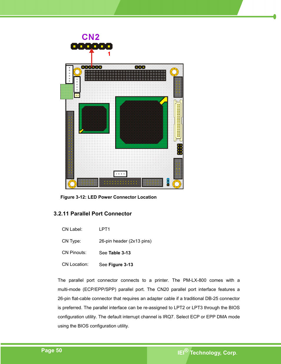 Parallel port connector, 11 parallel port connector, Figure 3-12: led power connector location | IEI Integration PM-LX-800 v1.0 User Manual | Page 50 / 147