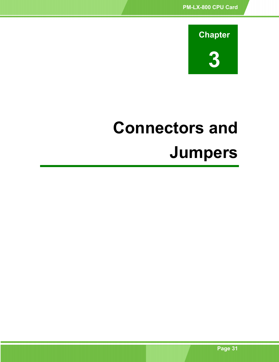 Connectors and jumpers, Chapter 3, 3connectors and jumpers | IEI Integration PM-LX-800 v1.10 User Manual | Page 31 / 147