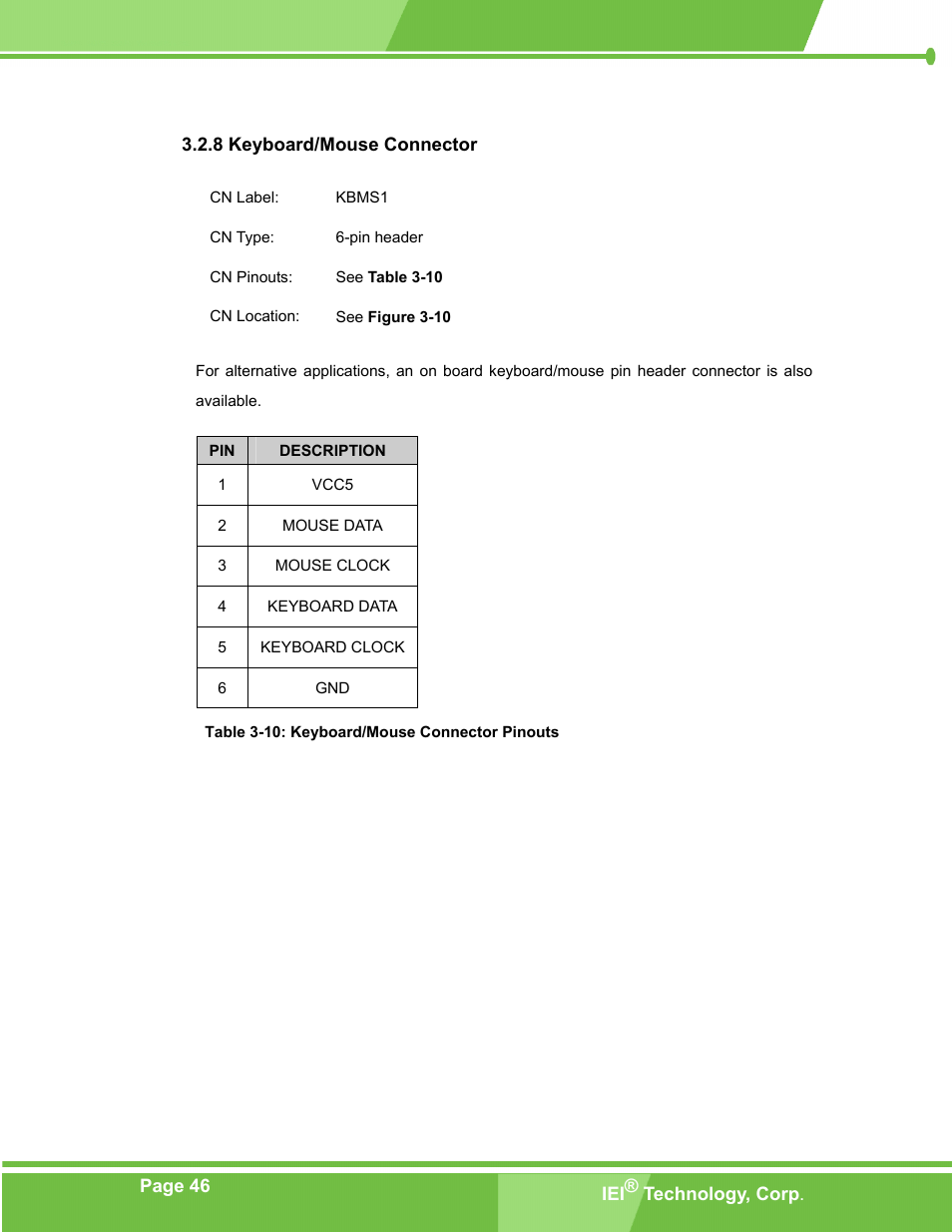 Keyboard/mouse connector, 8 keyboard/mouse connector, Table 3-10: keyboard/mouse connector pinouts | IEI Integration PM-LX-800 v1.10 User Manual | Page 46 / 147