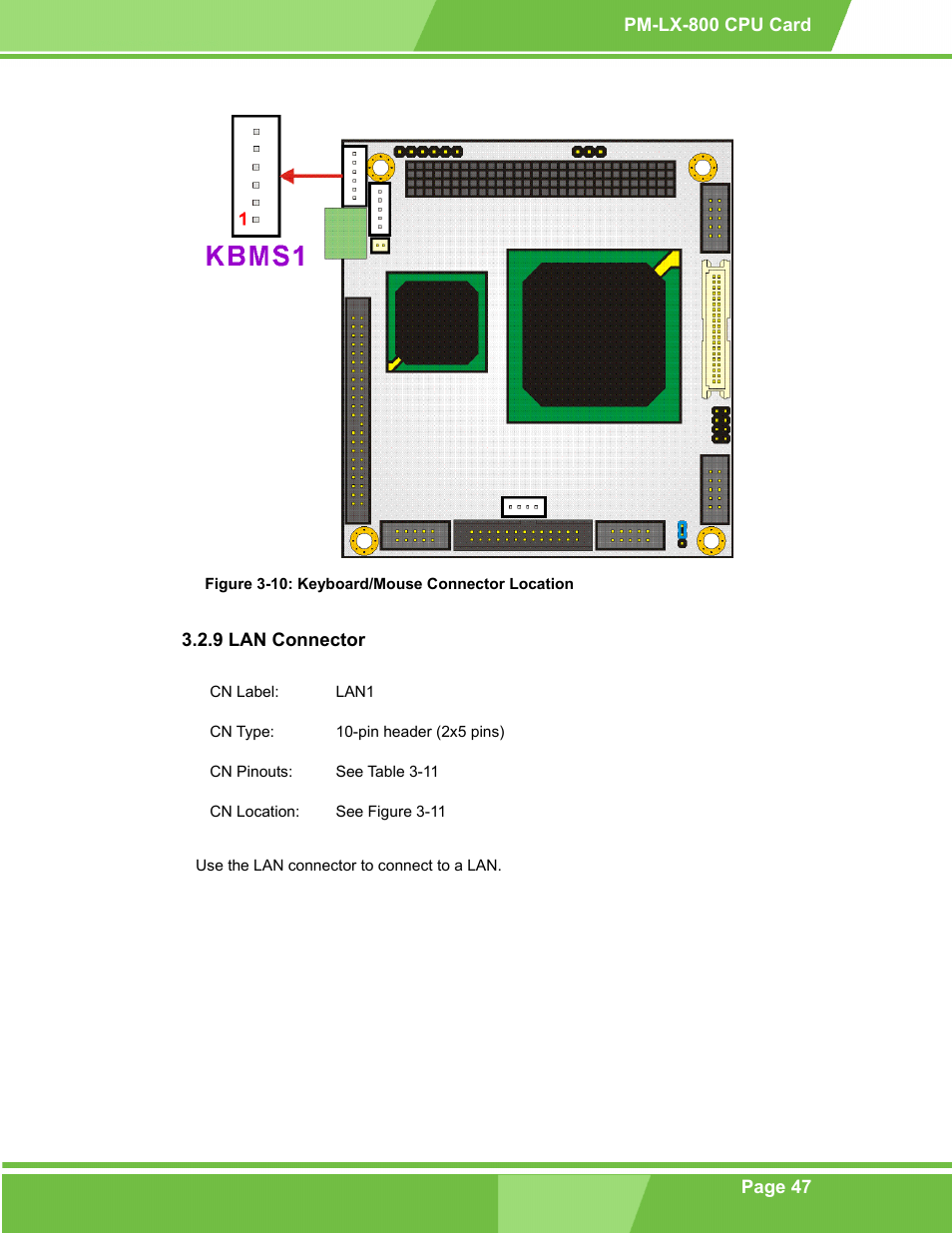 Lan connector, 9 lan connector, Figure 3-10: keyboard/mouse connector location | IEI Integration PM-LX-800 v1.10 User Manual | Page 47 / 147