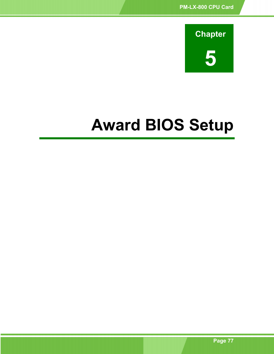 Award bios setup, 5award bios setup | IEI Integration PM-LX-800 v1.10 User Manual | Page 77 / 147