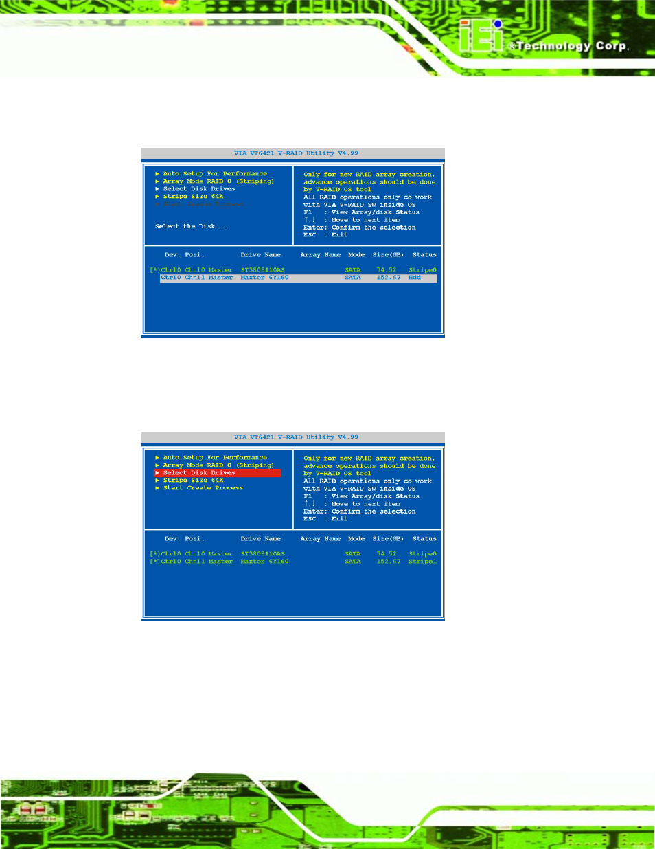 Figure 7-10: select second drive, Figure 7-11: disk drives selected | IEI Integration WAFER-LX v1.22 User Manual | Page 143 / 227