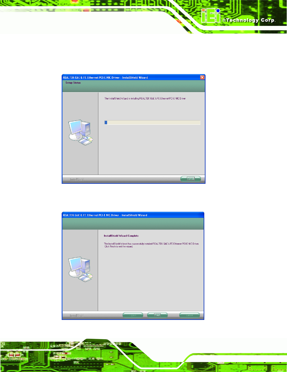 Figure 6-19: lan driver installation, Figure 6-20: lan driver installation complete | IEI Integration WAFER-945GSE v2.01 User Manual | Page 134 / 182