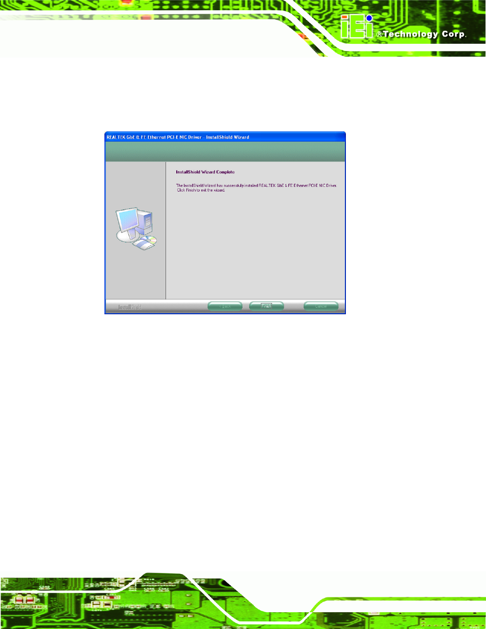 6 audio driver installation, Udio, River | Nstallation, Figure 6-18: lan driver installation complete | IEI Integration WAFER-945GSE2 v2.00 User Manual | Page 130 / 177