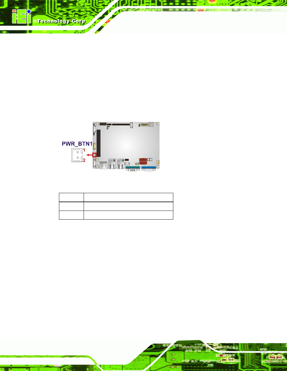 13 power button connector, 14 reset button connector, Figure 3-14: power button connector location | Table 3-15: power button connector pinouts | IEI Integration WAFER-CV-D25502_N26002 User Manual | Page 43 / 182
