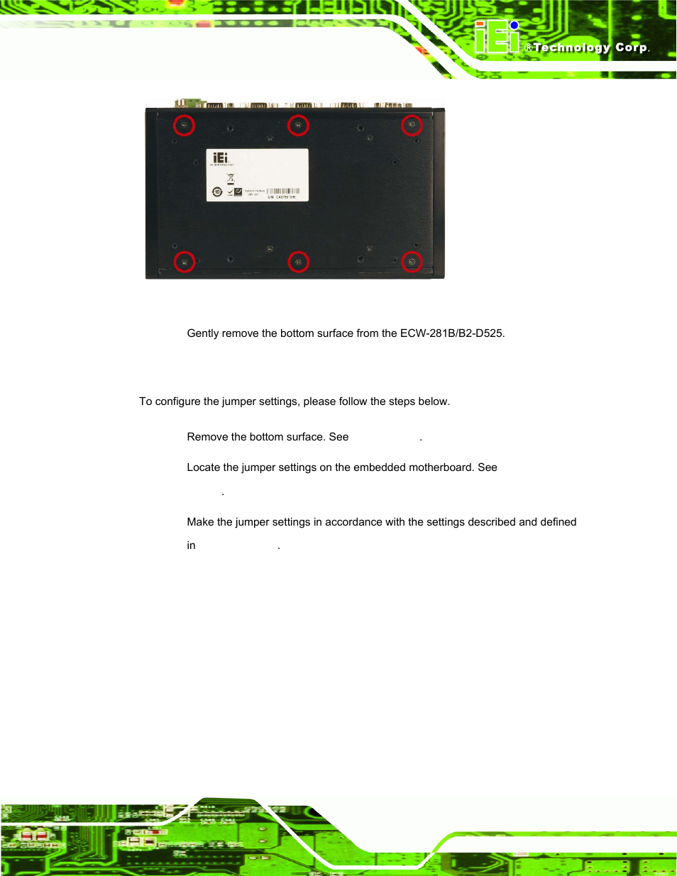 4 configure the jumper settings, Figure 4-1: bottom surface retention screws | IEI Integration ECW-281B_B2-D525 User Manual | Page 46 / 137