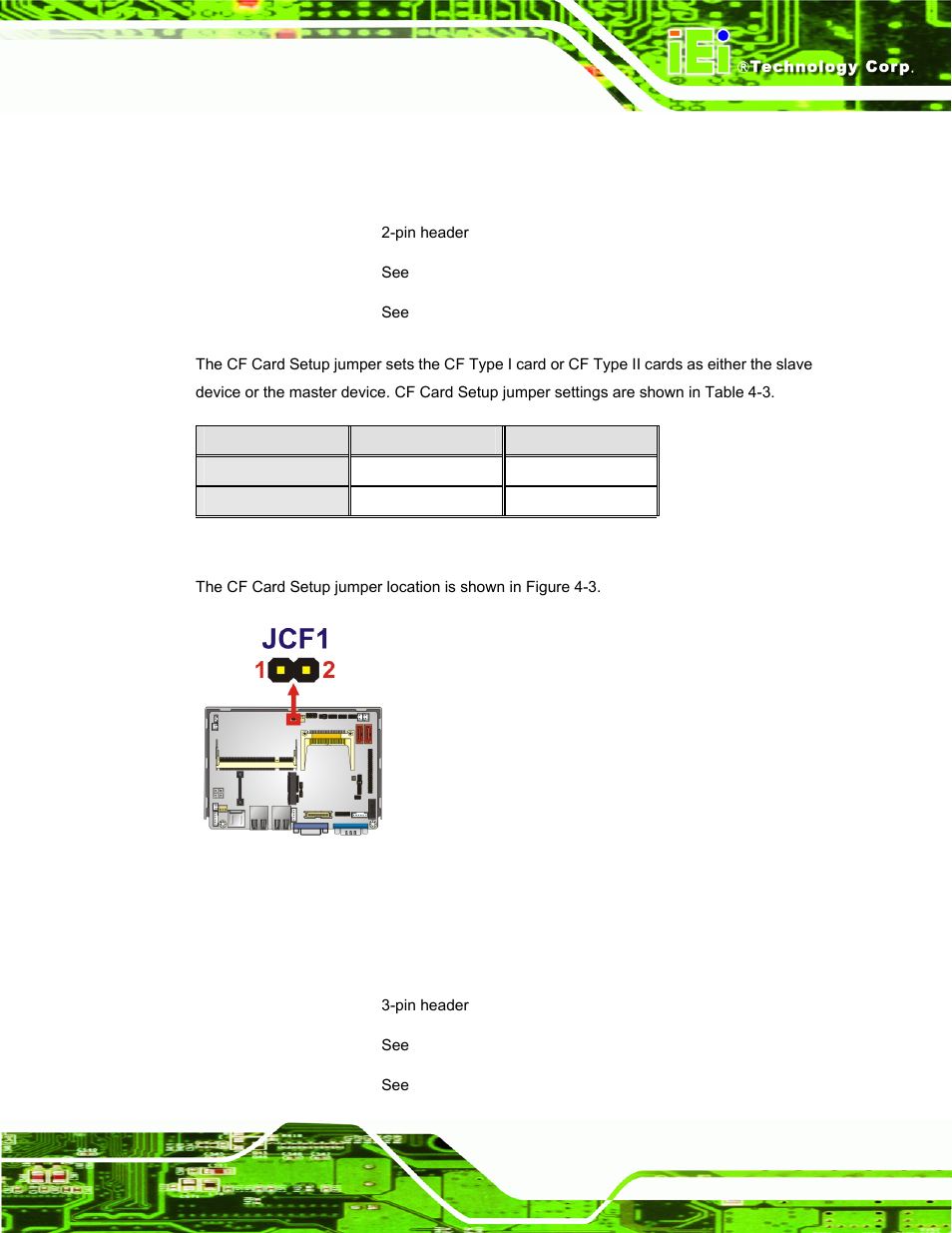2 cf card setup, 3 clear cmos jumper, Figure 4-3: cf card setup jumper location | Table 4-3: cf card setup jumper settings | IEI Integration ECW-281B_B2-D525 User Manual | Page 48 / 137