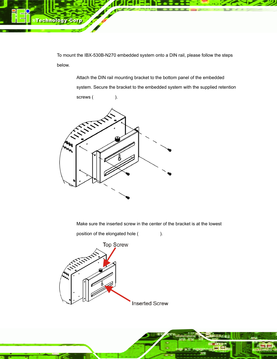 8 din mounting (optional), Figure 4-8: din rail mounting bracket, Figure 4-9: screw locations | IEI Integration IBX-530B-N270 User Manual | Page 50 / 133