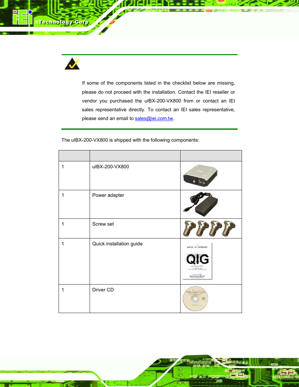 3 unpacking checklist, Npacking, Hecklist | Table 3-1: package list contents | IEI Integration uIBX-200-VX800 v1.04 User Manual | Page 22 / 113