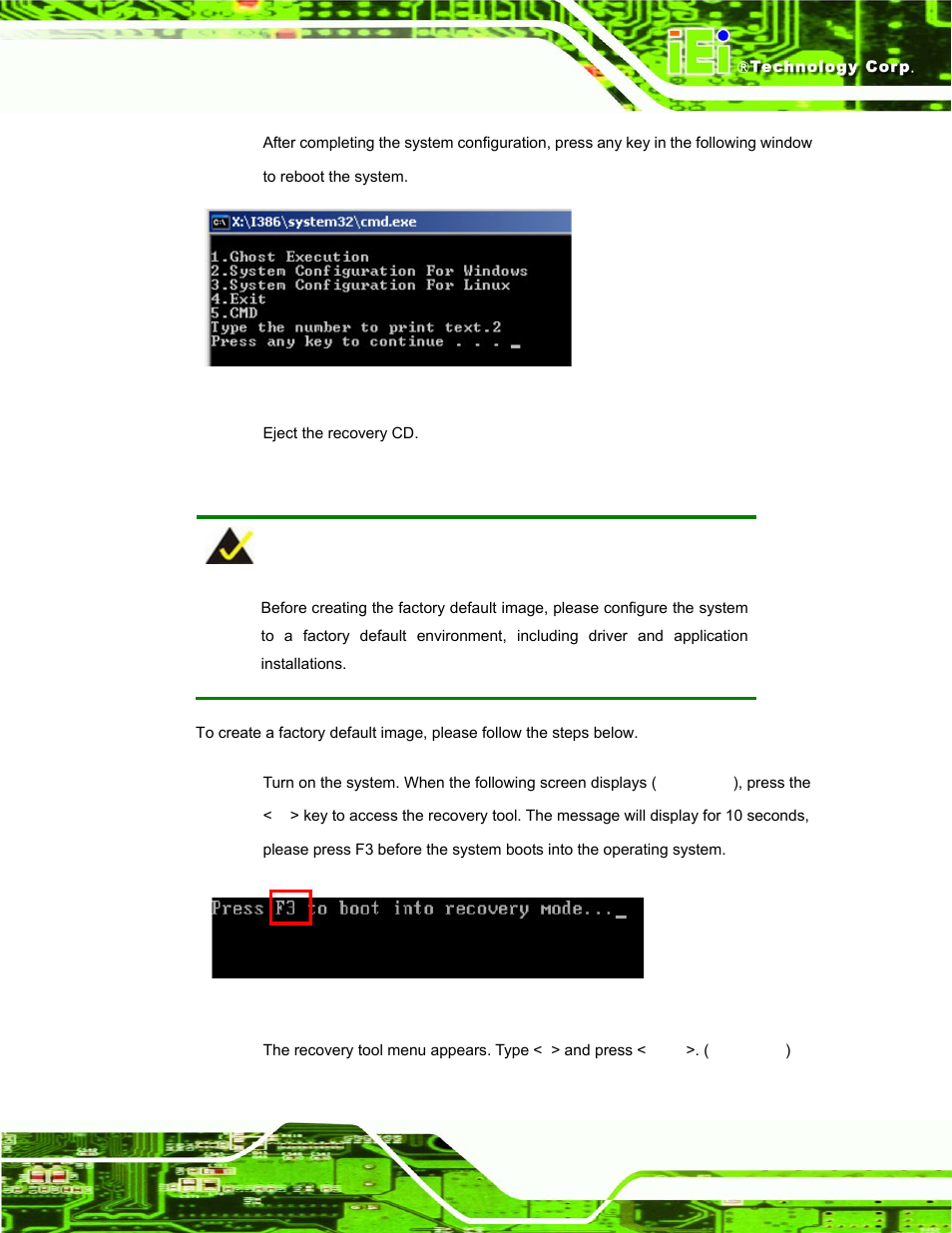 A.2.5 create factory default image, Figure a-6: press any key to continue, Figure a-7: press f3 to boot into recovery mode | IEI Integration uIBX-200-VX800 v1.04 User Manual | Page 87 / 113
