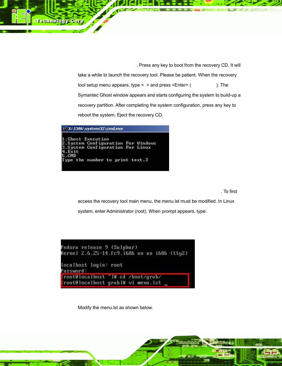 Figure a-20: system configuration for linux, Figure a-21: access menu.lst in linux (text mode) | IEI Integration uIBX-200-VX800 v1.04 User Manual | Page 94 / 113