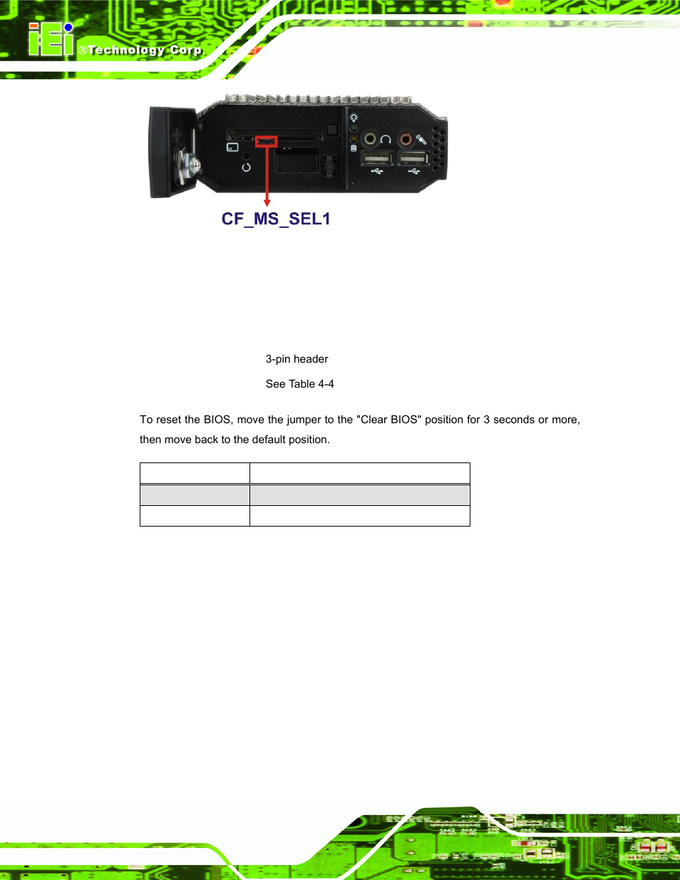 3 clear cmos jumper, Table 4-4: clear bios jumper settings | IEI Integration uIBX-200-VX800 v2.00 User Manual | Page 28 / 116