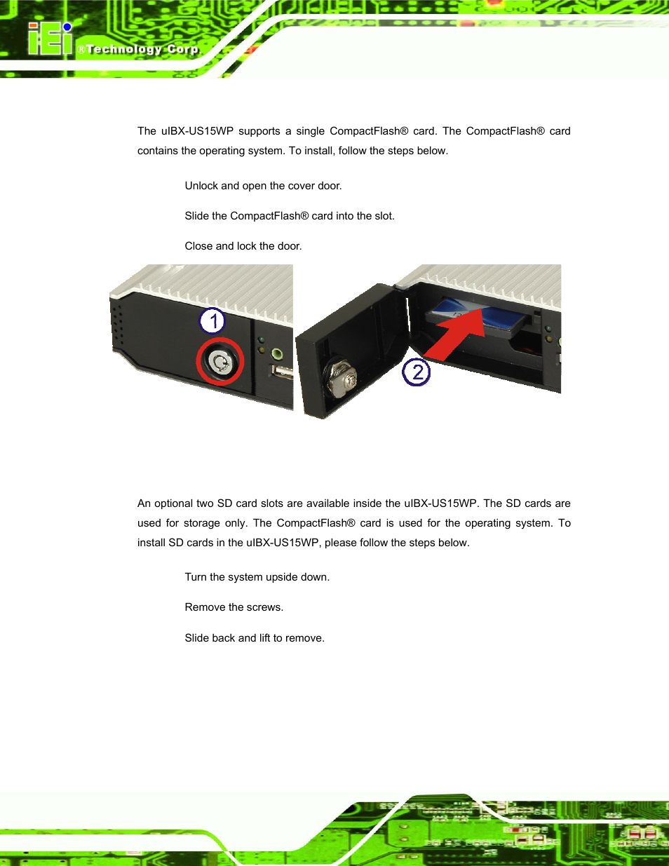 3 compactflash® card installation, 4 sd storage card installation (optional), Ompact | Lash, Nstallation, Torage, Ptional, Figure 4-2: compactflash® card installation | IEI Integration uIBX-200 v1.02 User Manual | Page 27 / 109