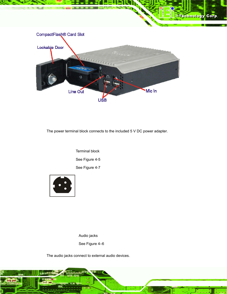 1 power input, 2 audio connector, Figure 4–6: peripheral connectors (front) | Figure 4-7: power terminal block | IEI Integration uIBX-200 v1.02 User Manual | Page 30 / 109