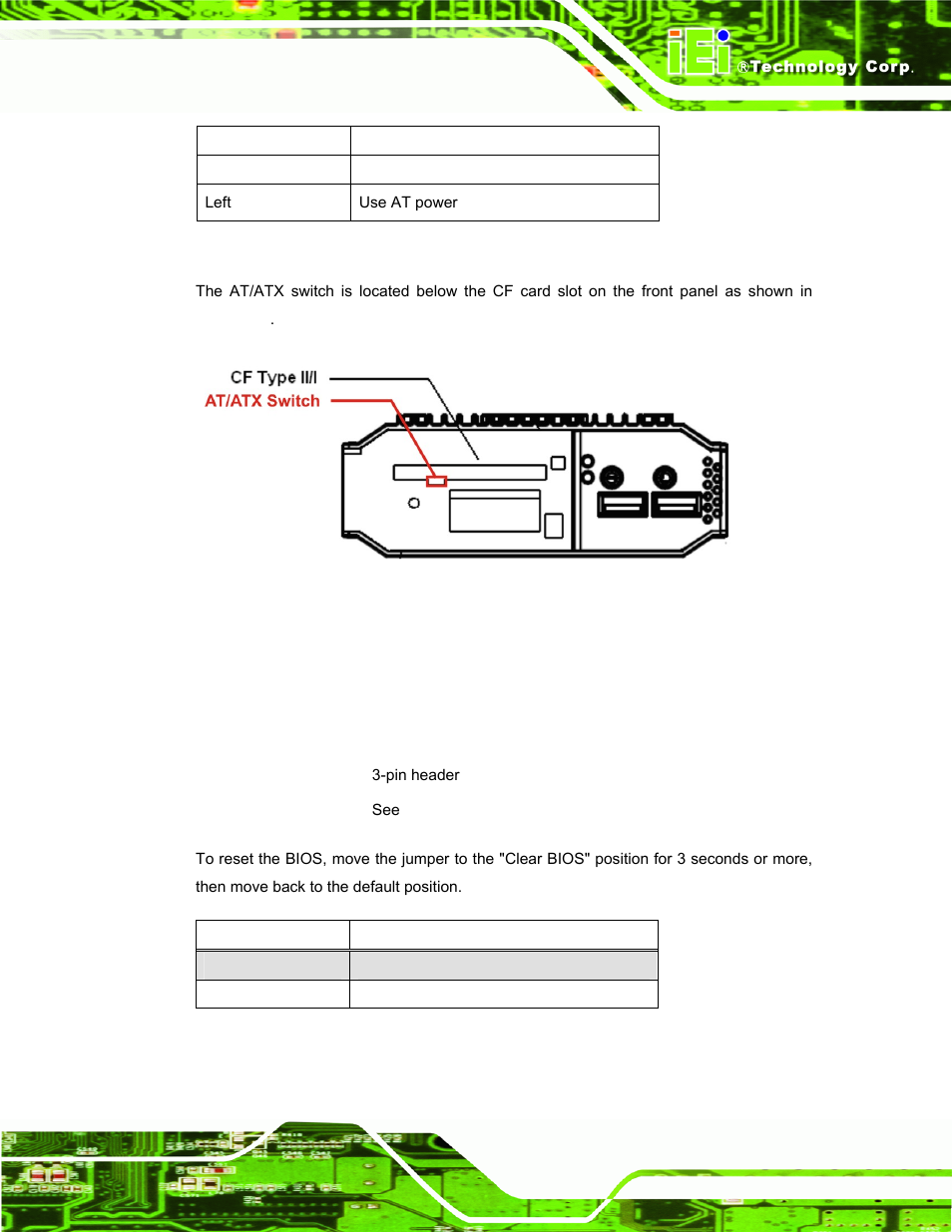 2 clear cmos jumper, Figure 4-1: at/atx switch location (front panel), Table 4-2: at/atx power switch settings | Table 4-3: clear bios jumper settings | IEI Integration uIBX-200 v1.10 User Manual | Page 27 / 113