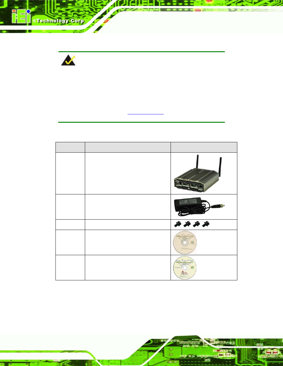 3 packing list, Acking, Table 2-1: package list contents | 3 p a c kin g lis t | IEI Integration uIBX-210-CV-N2600 User Manual | Page 23 / 163