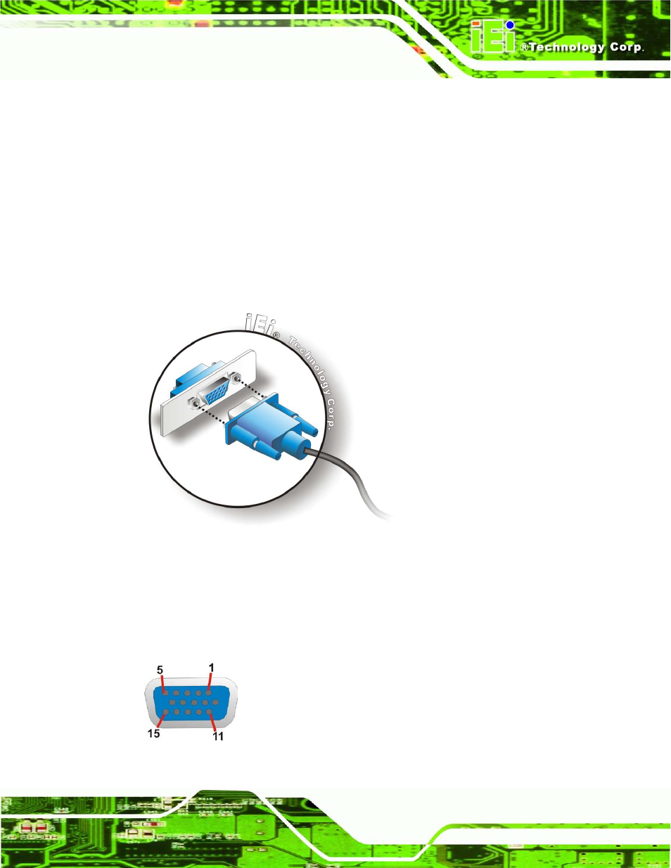 Figure 3-17: vga connector, Figure 3-18: vga connector | IEI Integration TANK-101B-D525_N455 v1.00 User Manual | Page 39 / 118