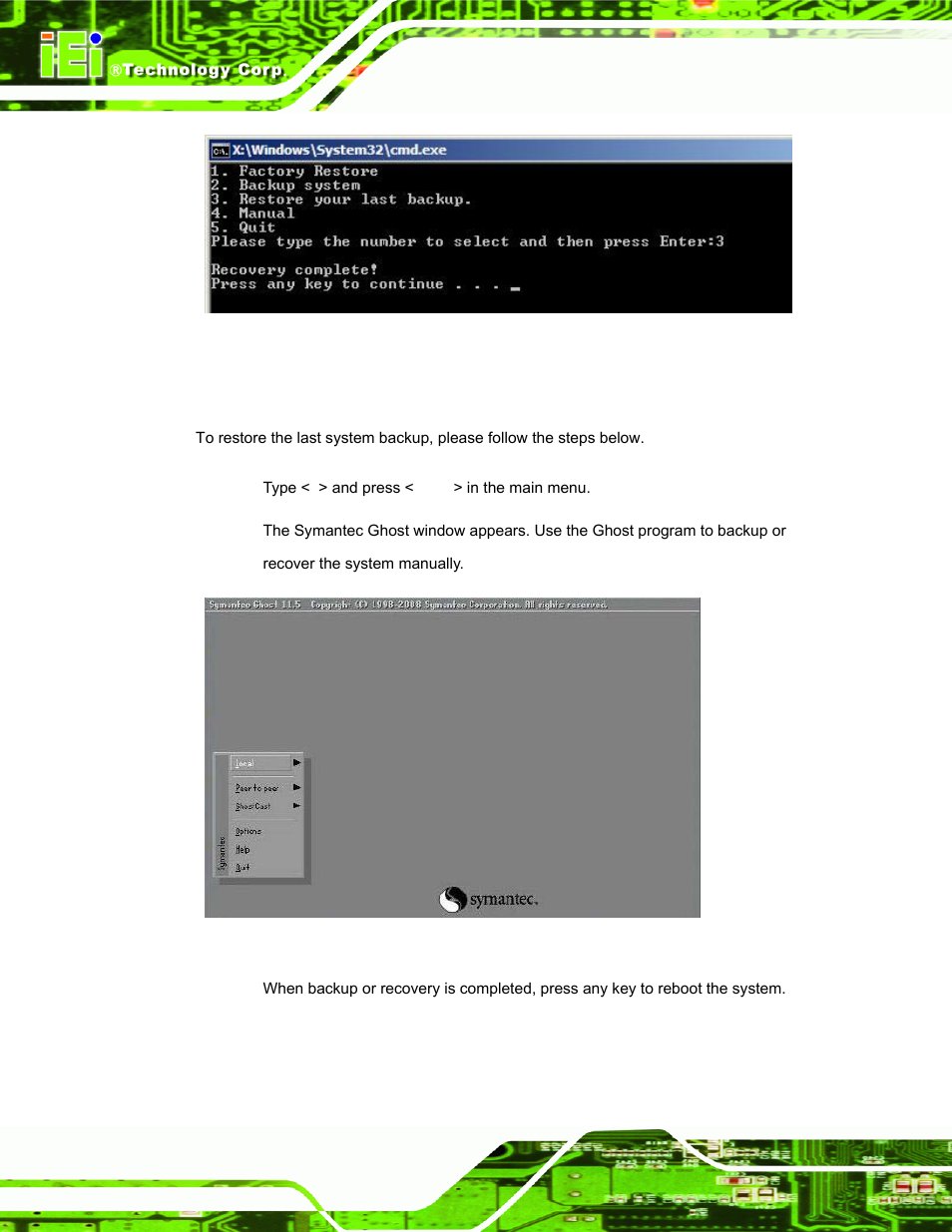 A.5.4 manual, Figure a-39: restore system backup complete window, Figure a-40: symantec ghost window | IEI Integration TANK-101B-D525_N455 v1.10 User Manual | Page 99 / 119