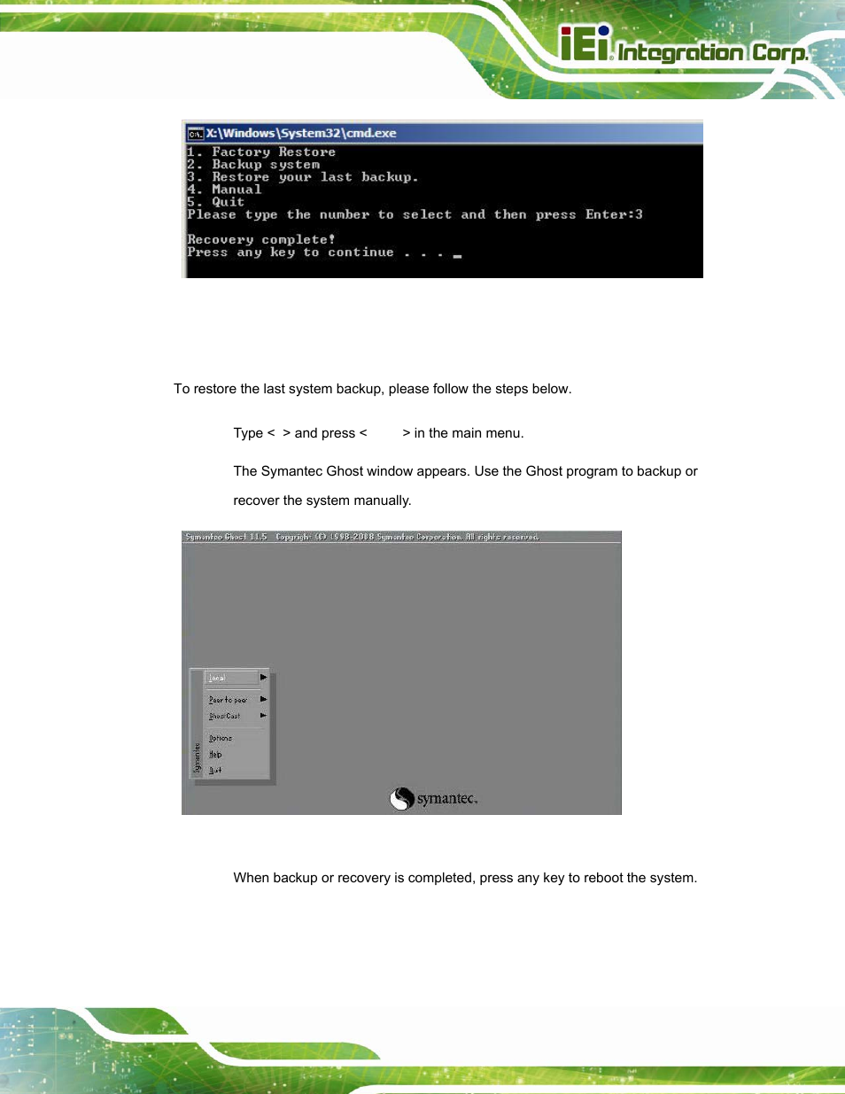 A.5.4 manual, Figure a-39: restore system backup complete window, Figure a-40: symantec ghost window | IEI Integration TANK-800-D525 v1.14 User Manual | Page 117 / 137