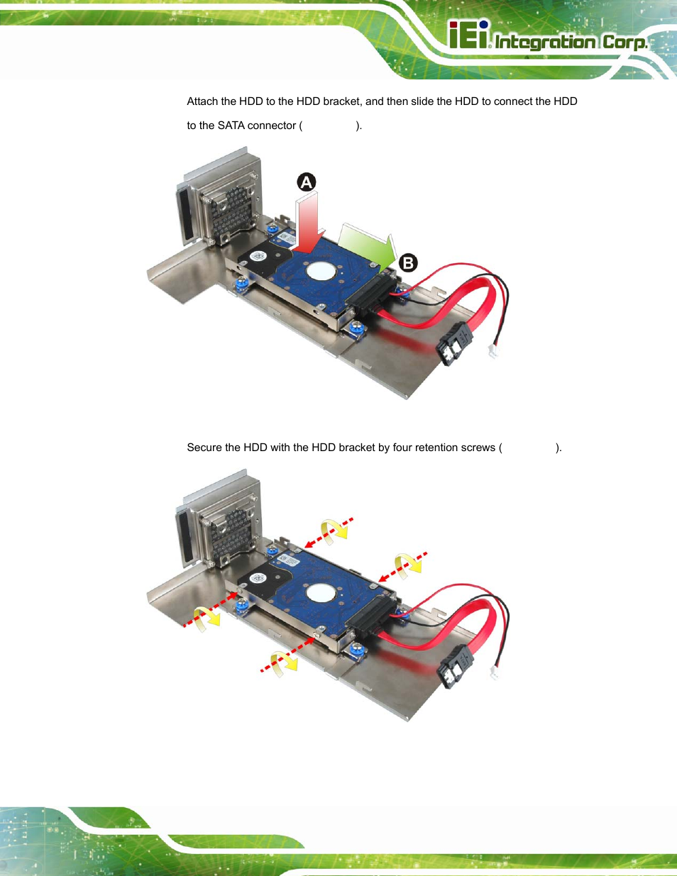 Figure 3-6: hdd installation, Figure 3-7: hdd retention screws | IEI Integration TANK-800-D525 v1.14 User Manual | Page 33 / 137