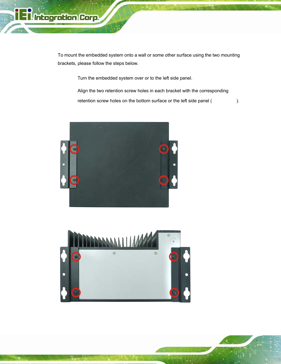 6 mounting the system with mounting brackets, Ounting the, Ystem with | Ounting, Rackets, Figure 3-14: mounting bracket retention screws | IEI Integration TANK-800-D525 v1.14 User Manual | Page 38 / 137