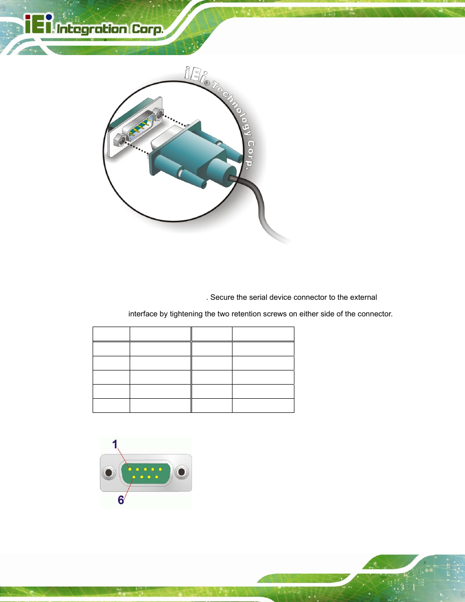 Figure 3-26: serial device connector, Figure 3-27: serial port pinout location, Table 3-7: serial port pinouts | See table 3-7 and figure 3-27, Figure 3-26 | IEI Integration TANK-800-D525 v1.14 User Manual | Page 48 / 137