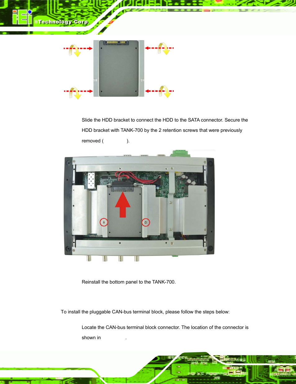 3 pluggable can-bus terminal block installation, Luggable, Erminal | Lock, Nstallation, Figure 3-3: hdd installation, Figure 3-4: hdd bracket installation | IEI Integration TANK-700-QM67 v1.00 User Manual | Page 29 / 128