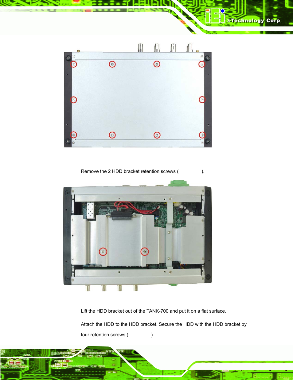 Figure 3-1: bottom panel retention screws, Figure 3-2: hdd bracket retention screws | IEI Integration TANK-700-QM67 v1.12 User Manual | Page 29 / 145