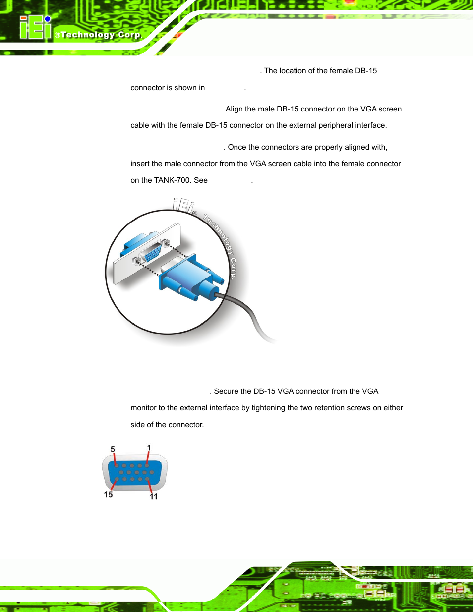 Figure 3-32: vga connector, Figure 3-33: vga connector | IEI Integration TANK-700-QM67 v1.12 User Manual | Page 52 / 145
